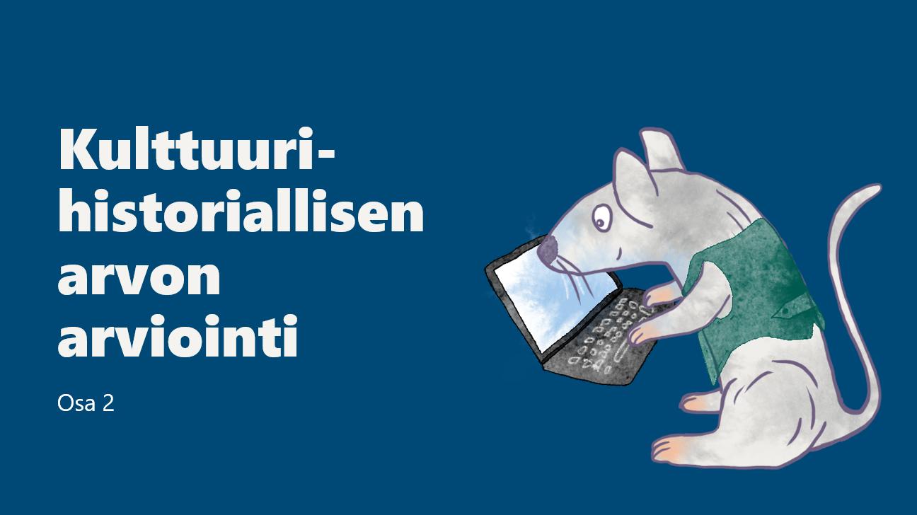 Kuvassa on linkki Kulttuurihistoriallisen arvon arvioinnin webinaaritallenteeseen.