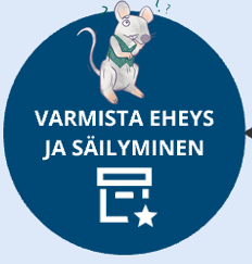 Kuva. Varmista eheys ja säilyminen, sanoo piirroshiiri