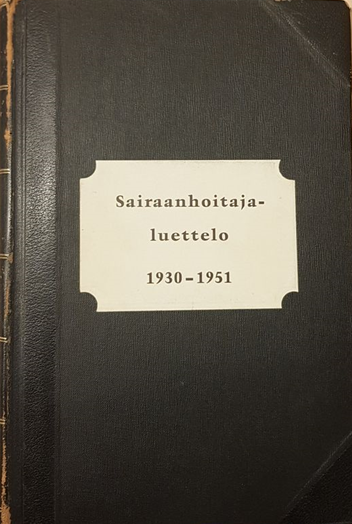 Kuvassa musta kirja, jonka nimiössä lukee Sairaanhoitajaluettelo 1930-1951.